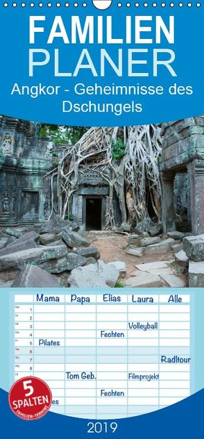 Angkor – Geheimnisse des Dschungels – Familienplaner hoch (Wandkalender 2019 , 21 cm x 45 cm, hoch) von Knödler / www.stephanknoedler.de,  Stephan