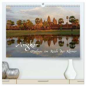 Angkor – Mythos im Reich der Khmer (hochwertiger Premium Wandkalender 2024 DIN A2 quer), Kunstdruck in Hochglanz von Nadler M.A.,  Alexander