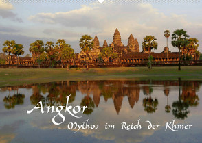 Angkor – Mythos im Reich der Khmer (Wandkalender 2023 DIN A2 quer) von Nadler M.A.,  Alexander