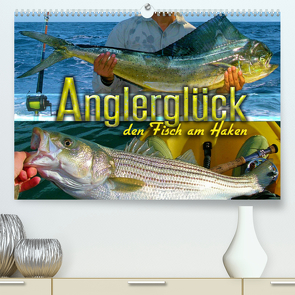 Anglerglück – den Fisch am Haken (Premium, hochwertiger DIN A2 Wandkalender 2023, Kunstdruck in Hochglanz) von Utz,  Renate