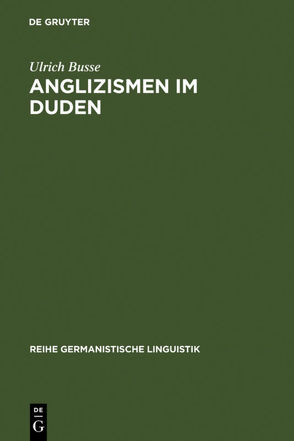 Anglizismen im Duden von Busse,  Ulrich