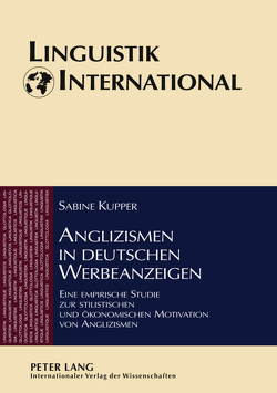 Anglizismen in deutschen Werbeanzeigen von Kupper,  Sabine