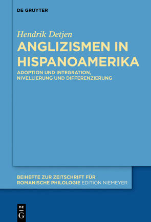 Anglizismen in Hispanoamerika von Detjen,  Hendrik