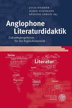 Anglophone Literaturdidaktik von Ahrens,  Rüdiger, Eisenmann,  Maria, Hammer,  Julia