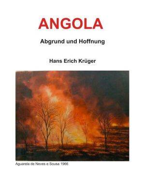 Angola – Abgrund und Hoffnung von Krüger,  Hans Erich