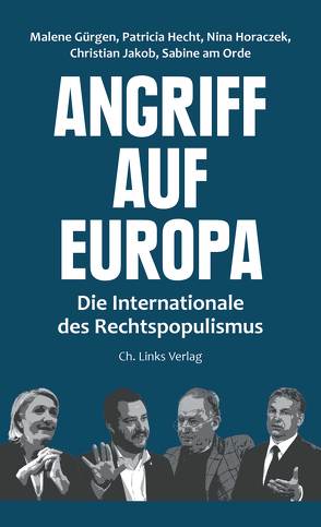 Angriff auf Europa von Gürgen,  Malene, Hecht,  Patricia, Horaczek,  Nina, Jakob,  Christian, Orde,  Sabine am, Ziyal,  Lena