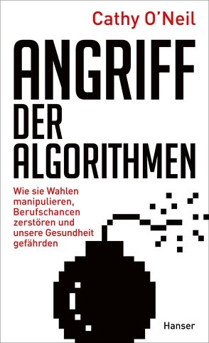 Angriff der Algorithmen von O'Neil,  Cathy, Petersen,  Karsten