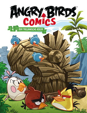 Angry Birds 4: Der trojanische Adler von Bratenstein,  Jan, Cavazzano,  Giorgio, Ferioli,  César