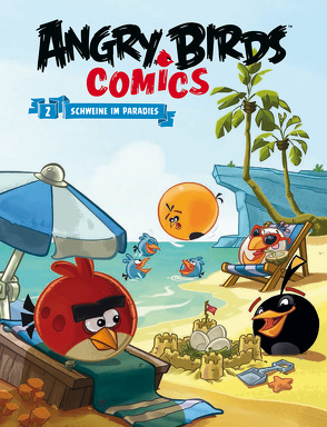 Angry Birds Comicband 2 – Hardcover von Bratenstein,  Jan, Martin,  Oscar, Parker,  Jeff, Rodrigues,  Paco, Toriseva,  Janne