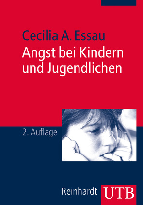 Angst bei Kindern und Jugendlichen von Essau,  Cecilia A.