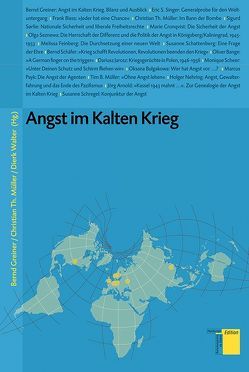 Angst im Kalten Krieg von Greiner,  Bernd, Kurz,  Felix, Müller,  Christian Th., Walter,  Dierk