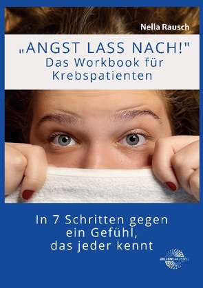 Angst lass nach! von Rausch,  Nella