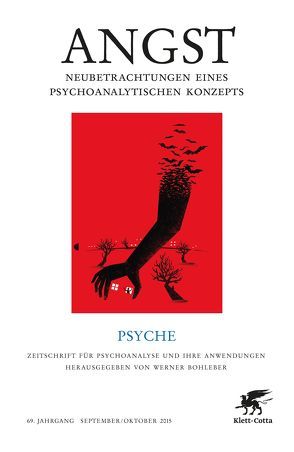 Angst – Neubetrachtungen eines psychoanalytischen Konzepts von Anzieu-Premmereur,  Christine, Beutel,  Manfred E., Bohleber,  Werner, Focke,  Ingo, Hurvich,  Marvin, Nersessian,  Edward, von Koppenfels,  Martin von, Weiß,  Heinz, Zwiebel,  Ralf