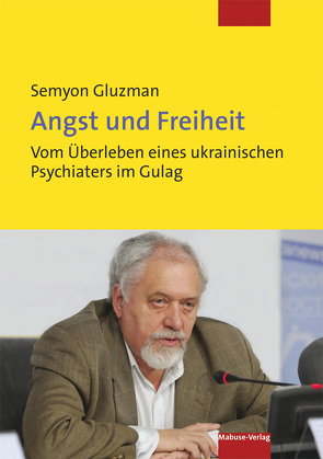 Angst und Freiheit von Gluzman,  Semyon