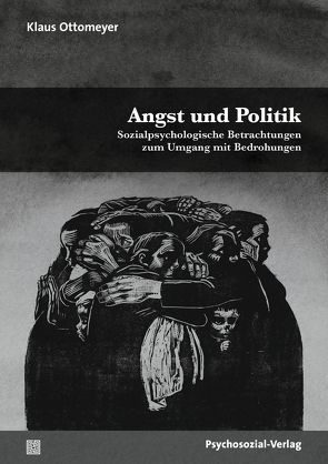 Angst und Politik von Ottomeyer,  Klaus, Schülein,  Johann August