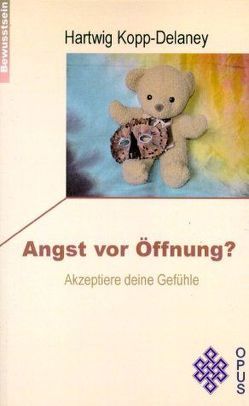 Angst vor Öffnung? von Kopp-Delaney,  Hartwig, Maiwald,  Reinhard