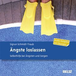 Ängste loslassen von Hübschmann,  Ulrike, Schmidt-Traub,  Sigrun