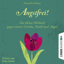 Angstfrei! von Battus,  Natascha, Scholz,  Irina