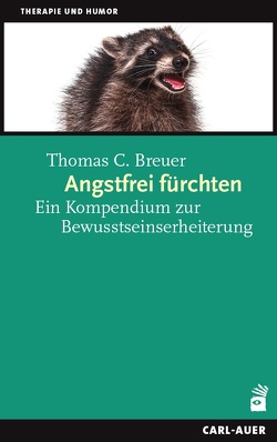 Angstfrei fürchten von Breuer,  Thomas C