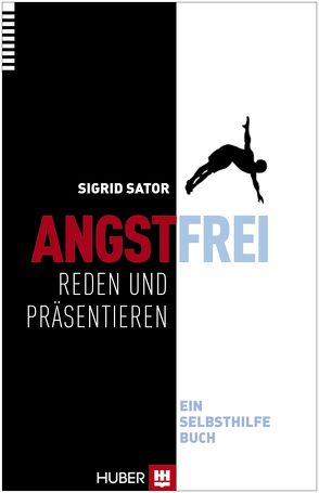 Angstfrei reden und präsentieren von Sator