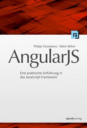 AngularJS von Böhm,  Robin, Tarasiewicz,  Philipp