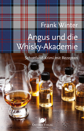 Angus und die Whisky-Akademie von Winter,  Frank
