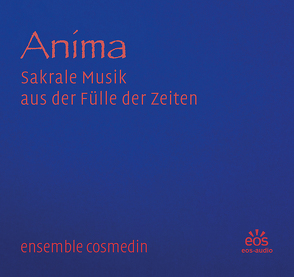 Anima von Ensemble Cosmedin, Haas,  Christoph, Haas,  Stephanie