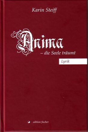 Anima – die Seele träumt von Steiff,  Karin