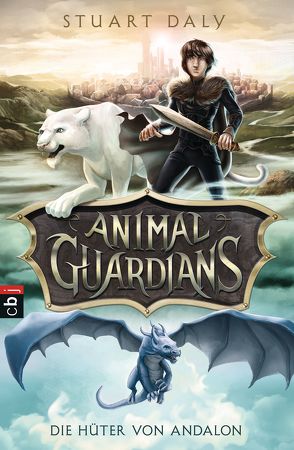 Animal Guardians – Die Hüter von Andalon von Daly,  Stuart, Koseler,  Michael