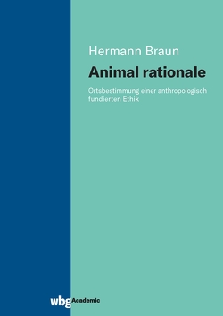 Animal rationale von Braun,  Hermann