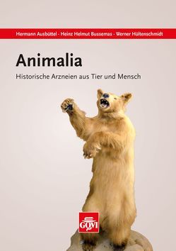 Animalia von Ausbüttel,  Hermann, Bussemas,  Heinz Helmut, Hültenschmidt,  Werner