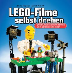 LEGO®-Filme selbst drehen von Gronau,  Volkmar, Pagano,  David, Pickett,  David