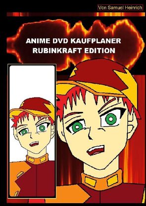 Anime DVD Kaufplaner Rubinkraft Edition von Heinrich,  Samuel