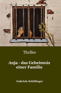 Anja – Das Geheimnis einer Familie von Schillinger,  Gabriele