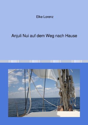 Anjuli Nui auf dem Weg nach Hause von Lorenz,  Elke