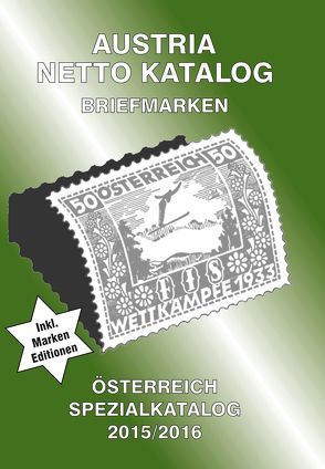 ANK-Oesterreich Spezialkatalog 2015/2016 von Steyrer,  Christine