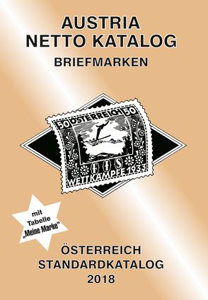 ANK-Oesterreich Standardkatalog 2018 von Steyrer,  Christine