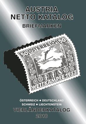 ANK-Vierlaenderkatalog 2018 von Steyrer,  Christine