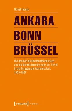 Ankara – Bonn – Brüssel von Incesu,  Günal