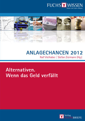 Anlagechancen 2012 von Vielhaber,  Ralf, Ziermann,  Stefan