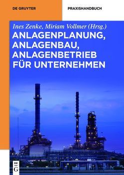 Anlagenplanung, Anlagenbau, Anlagenbetrieb für Unternehmen von Vollmer,  Miriam, Zenke,  Ines