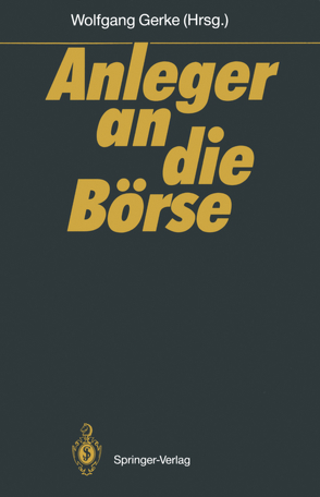 Anleger an die Börse von Gerke,  Wolfgang