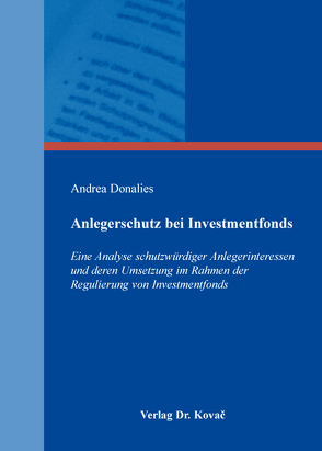 Anlegerschutz bei Investmentfonds von Donalies,  Andrea