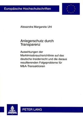 Anlegerschutz durch Transparenz von Uhl,  Alexandra