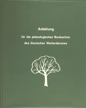 Anleitung für die phänologischen Beobachter des Deutschen Wetterdienstes