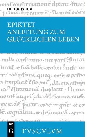 Anleitung zum glücklichen Leben / Encheiridion von Epiktet, Nickel,  Rainer