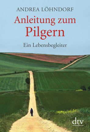 Anleitung zum Pilgern von Löhndorf,  Andrea