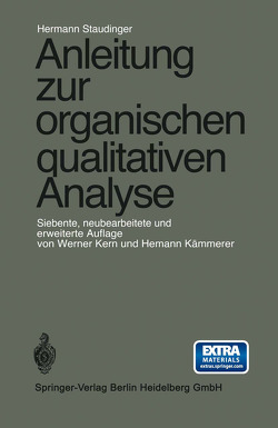 Anleitung zur organischen qualitativen Analyse von Kämmerer,  Hermann, Kern,  Werner, Staudinger,  Hermann