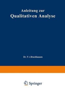 Anleitung zur Qualitativen Analyse von Bruchhausen,  Friedrich von, Gadamer,  Johannes, Schmidt,  Ernst