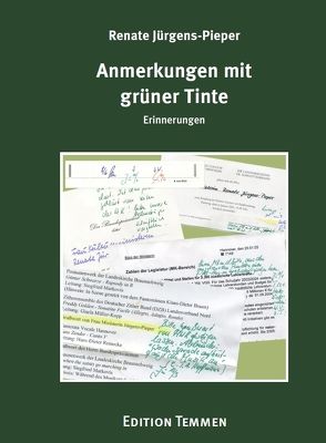 Anmerkungen mit grüner Tinte von Jürgens-Pieper,  Renate